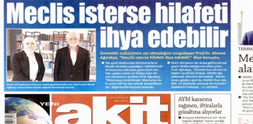 Yeni Akit’ten ‘hilafet’ çağrısı: 15 dakikada alınacak bir karar
