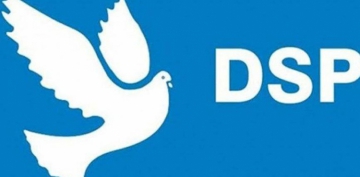 DSP Başkanlık Kurulu Belirlendi