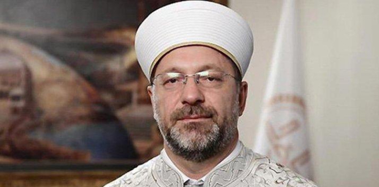 Diyanet İşleri Başkanı Erbaş'tan